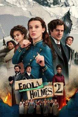 Enola Holmes 2 เอโนลา โฮล์มส์ 2 (2022) NETFLIX